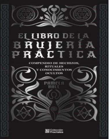 LIBRO DE LA BRUJERIA PRACTICA, EL