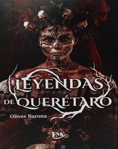 LEYENDAS DE QUERETARO