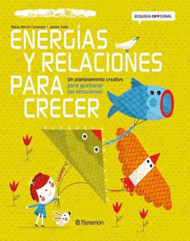 ENERGIAS Y RELACIONES PARA CRECER