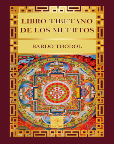 LIBRO TIBETANO DE LOS MUERTOS, EL