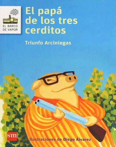 PAPA DE LOS TRES CERDITOS, EL /BVB