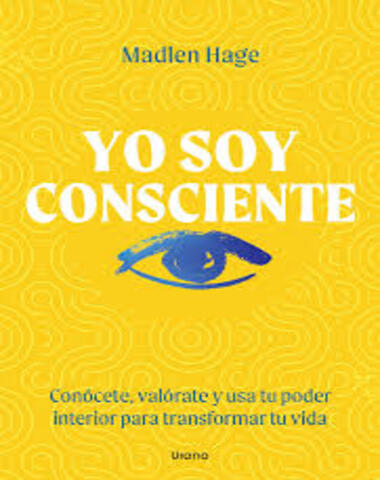 YO SOY CONSCIENTE