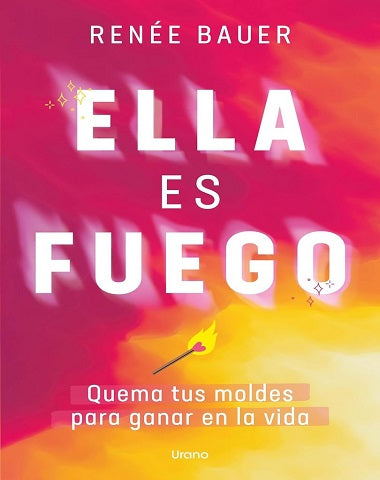ELLA ES FUEGO
