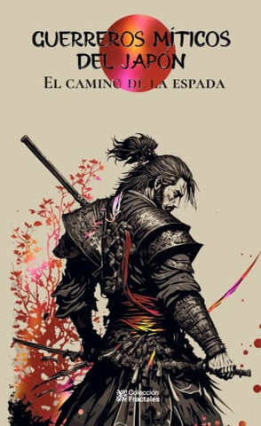 GUERREROS MITICOS DEL JAPON