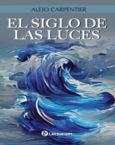 SIGLO DE LAS LUCES, EL