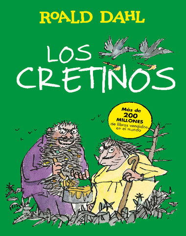 CRETINOS, LOS