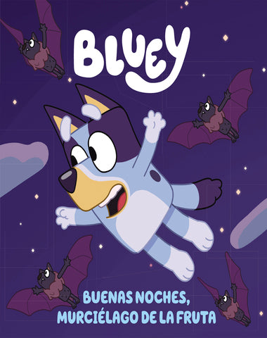 BLUEY BUENAS NOCHES MURCIELAGO DE LA FRU