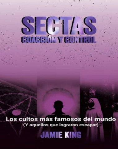 SECTAS COACCION Y CONTROL