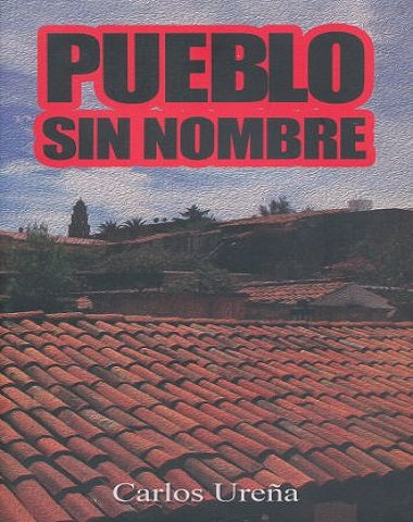 PUEBLO SIN NOMBRE