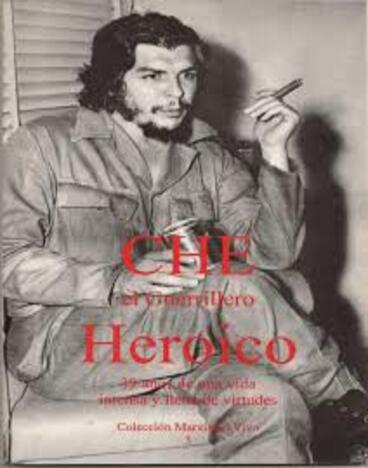 CHE EL GUERRILLERO HEROICO