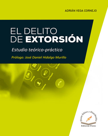 DELITO DE LA EXTORSION, EL