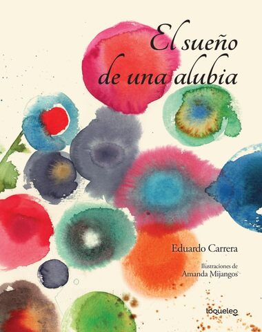 SUEÑO DE UNA ALUBIA, EL