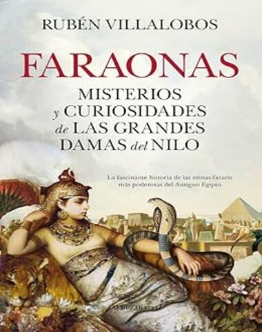 FARAONAS MISTERIOS Y CURIOSIDADES