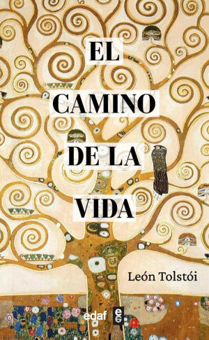 CAMINO DE LA VIDA, EL