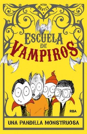 UNA PANDILLA MONSTRUOSA ESCUELA VAMPIROS