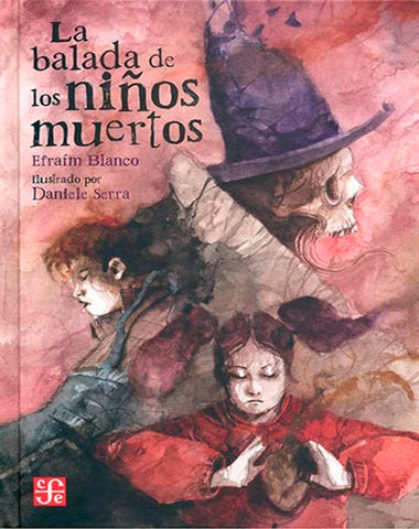 BALADA DE LOS NIÑOS MUERTOS /TD
