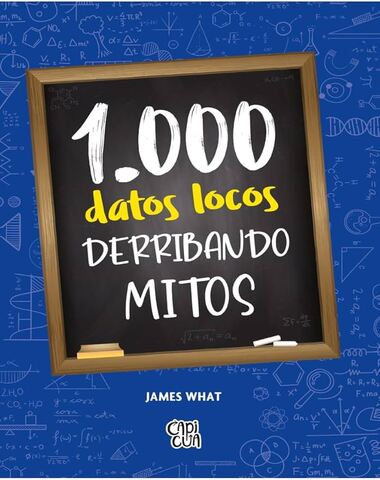 1000 DATOS LOCOS DERRIBANDO MITOS