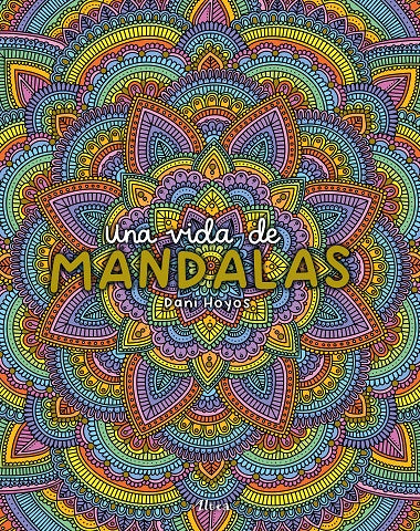 UNA VIDA DE MANDALAS