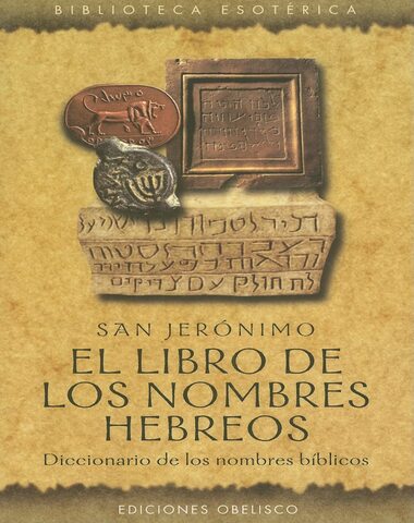 LIBRO DE LOS NOMBRES HEBREOS, EL