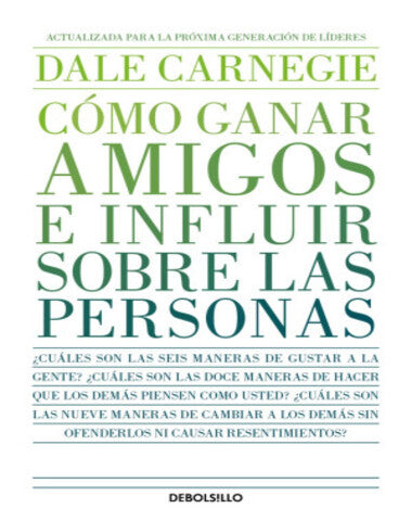 COMO GANAR AMIGOS E INFLUIR SOBRE LAS