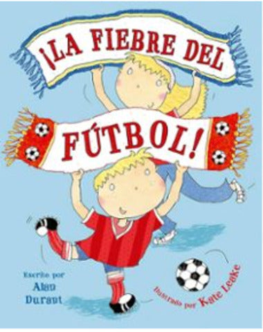 FIEBRE DEL FUTBOL, LA