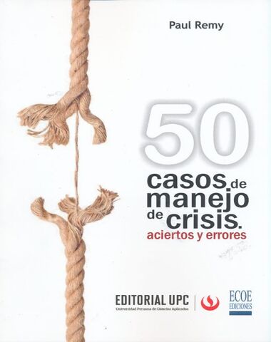 50 CASOS DE MANEJO DE CRISIS