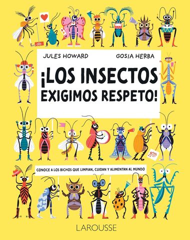 INSECTOS EXIGIMOS RESPETO, LOS