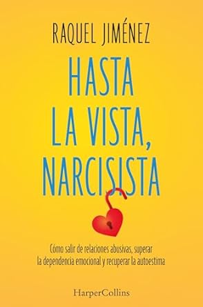 HASTA LA VISTA NARCISISTA