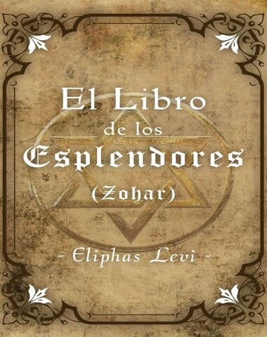 LIBRO DE LOS ESPLENDORES, EL