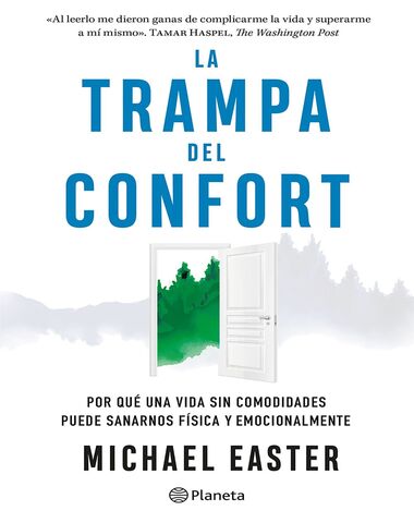 TRAMPA DEL CONFORT, LA