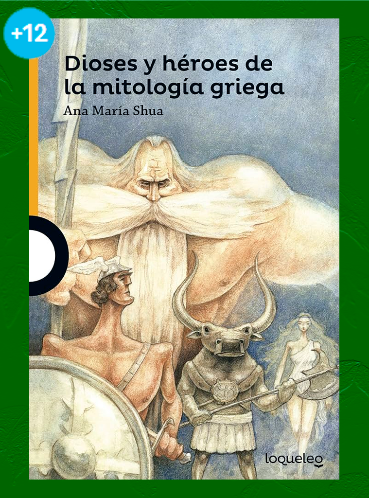 DIOSES Y HEROES DE LA MITOLOGIA GR /LQAZ