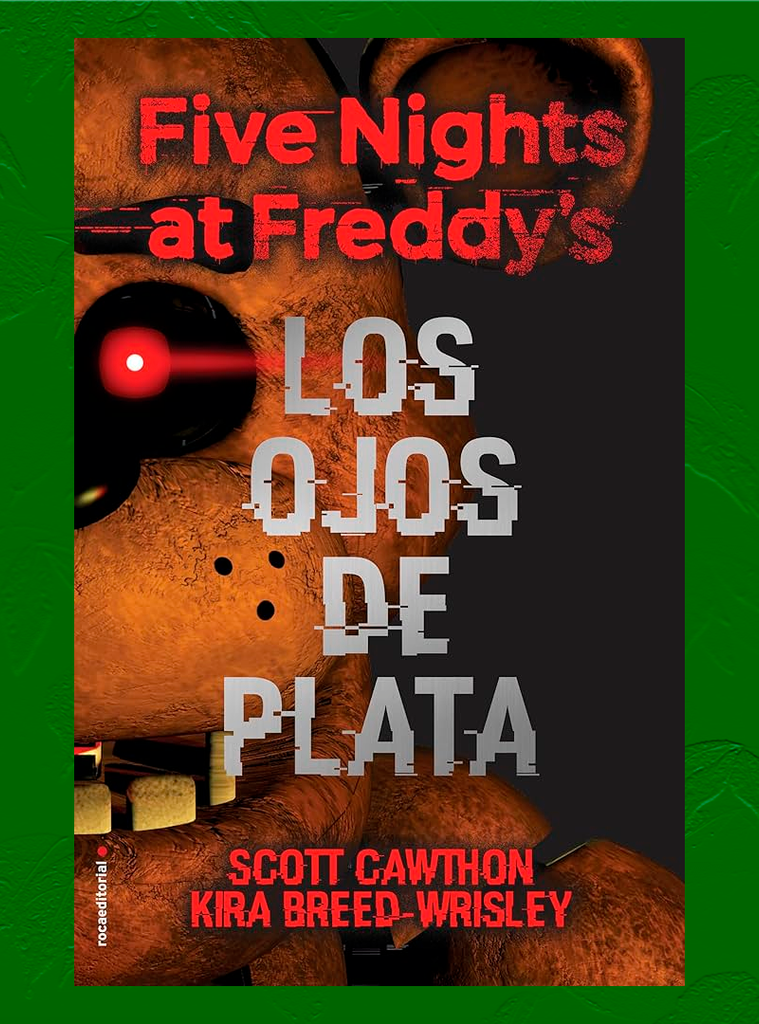 FIVE NIGHTS AT FREDDYS OJOS DE PLATA