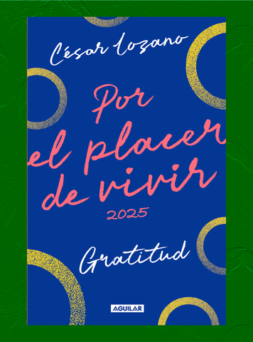 POR EL PLACER DE VIVIR 2025 GRATITUD