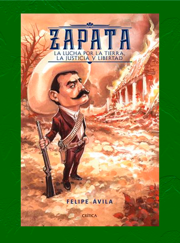 ZAPATA LA LUCHA POR LA TIERRA