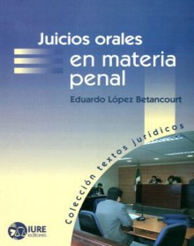 JUICIOS ORALES EN MATERIA PENAL