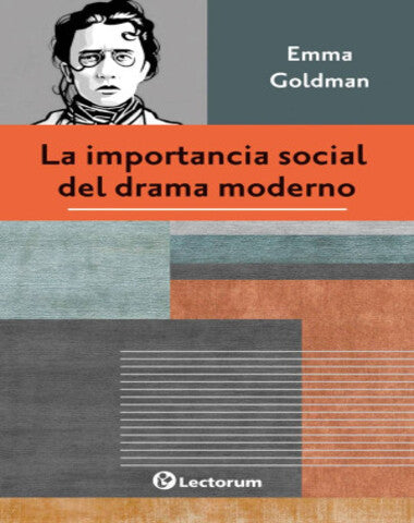 IMPORTANCIA SOCIAL DEL DRAMA MODERNO, LA