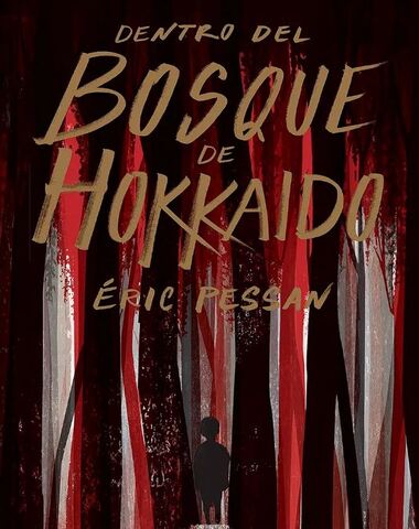 DENTRO DEL BOSQUE DE HOKKAIDO