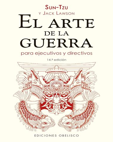 ARTE DE LA GUERRA PARA EJECUTIVOS Y DIRE