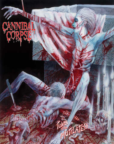 CANNIBAL CORPSE / TOMB OF THE MUTILATE