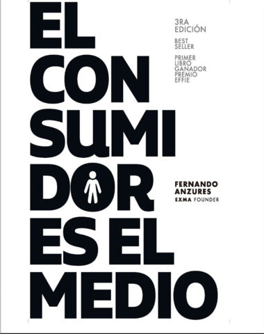 CONSUMIDOR ES EL MEDIO, EL