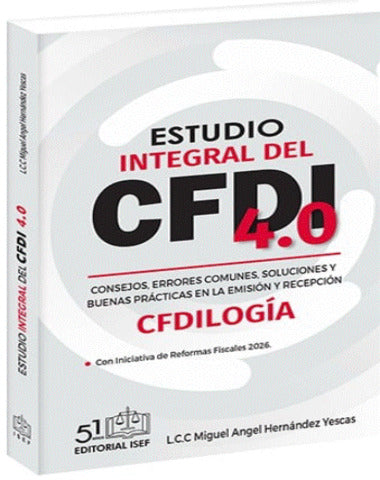 ESTUDIO INTEGRAL DEL CFDI 4 0