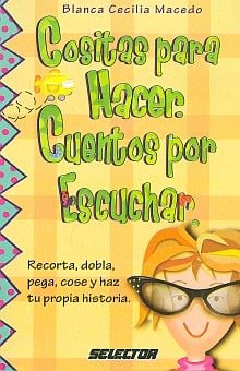 COSITAS PARA HACER CUENTOS POR ESCUCHAR
