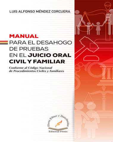 MANUAL PARA EL DESAHOGO DE PRUEBAS