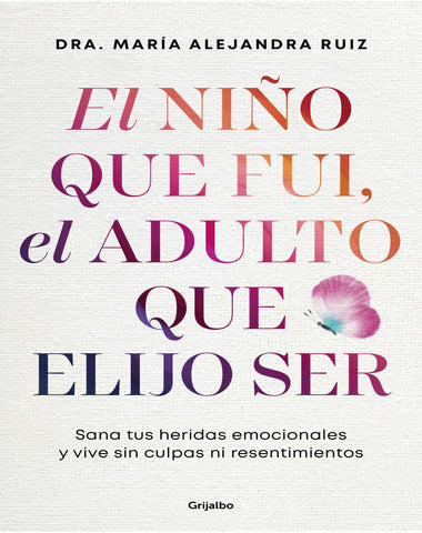 NIÑO QUE FUI EL ADULTO QUE QUIERO SER
