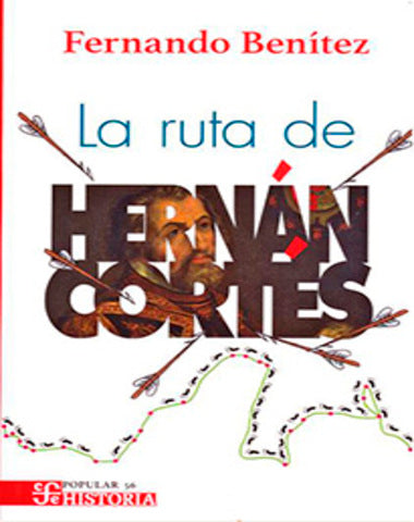 RUTA DE HERNAN CORTES, LA /CPO