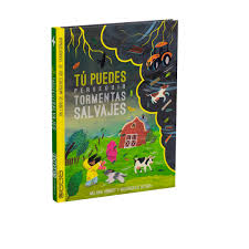TU PUEDES PERSEGUIR TORMENTAS SALVAJES