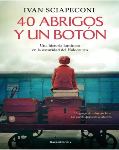 40 ABRIGOS Y UN BOTON