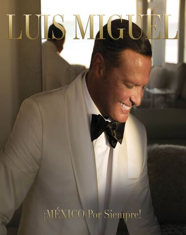 LUIS MIGUEL / MEXICO POR SIEMPRE