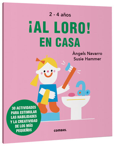 AL LORO EN CASA 2 - 4 AÑOS