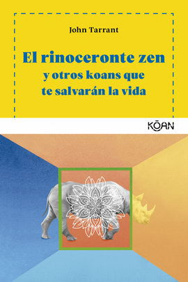 RINOCERONTE ZEN Y OTROS KOANS TE AALAVAR